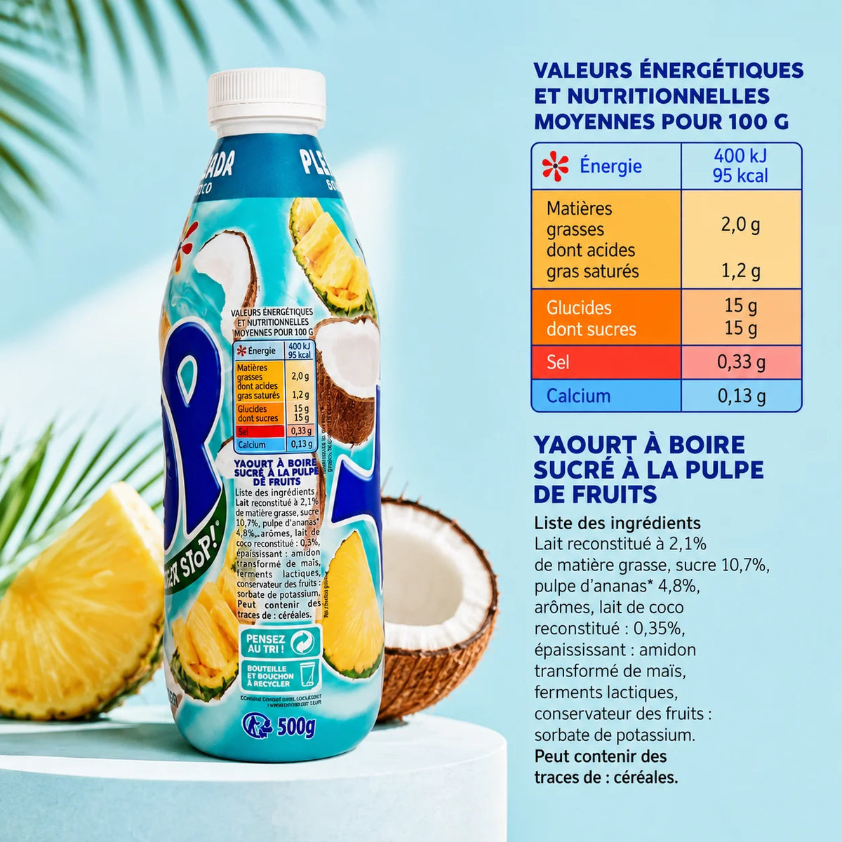 Yaourt a boire Pinacolada ananas coco Yop 500g valeurs nutritionnelles